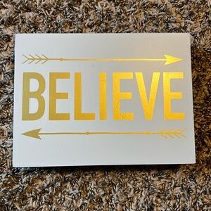 SOLD Believe Sign